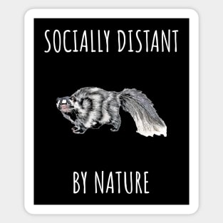 Socially Distant By Nature Sticker
